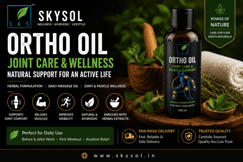 Ortho Oil Benefits for joint care, muscle wellness, and mobility support from SKYSOL Hyderabad